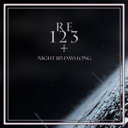 Re123 : Night 183 Days Long